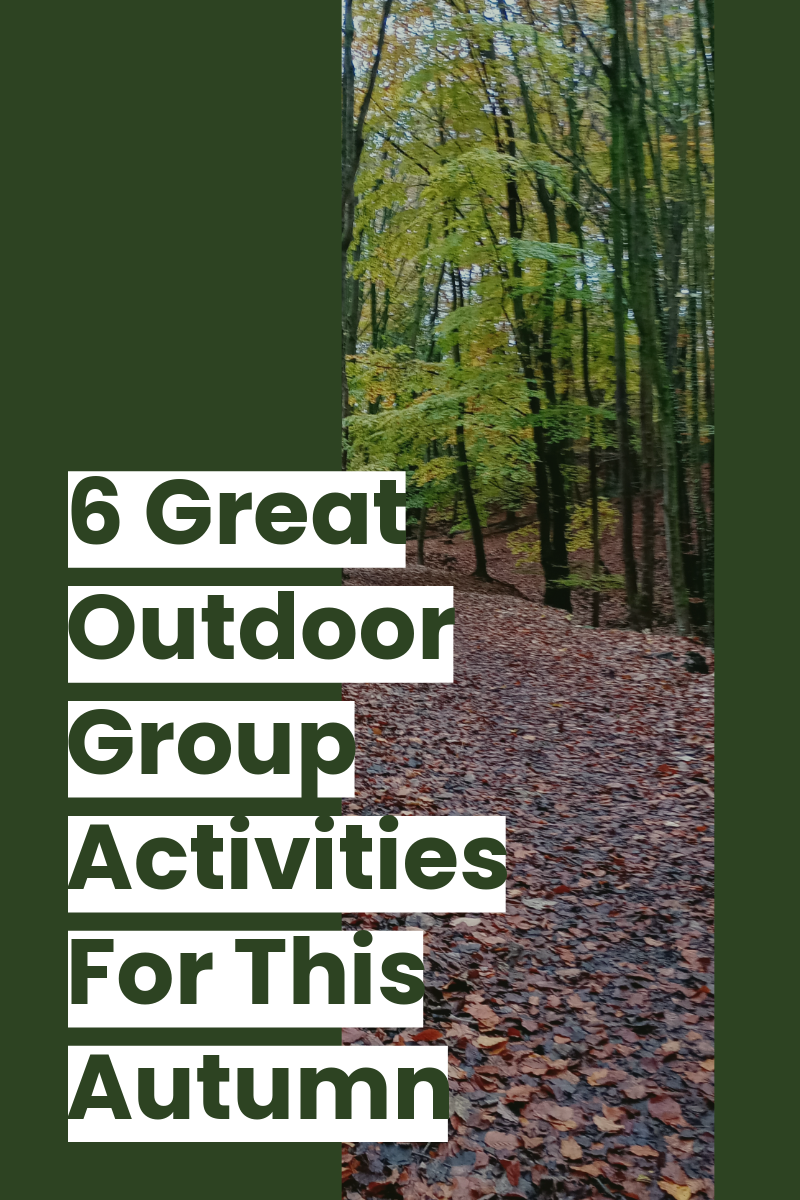 6 Great Outdoor Group Activities For Autumn